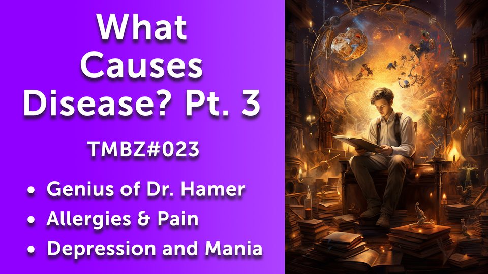 What Causes Dis-Ease - (Part 3)
