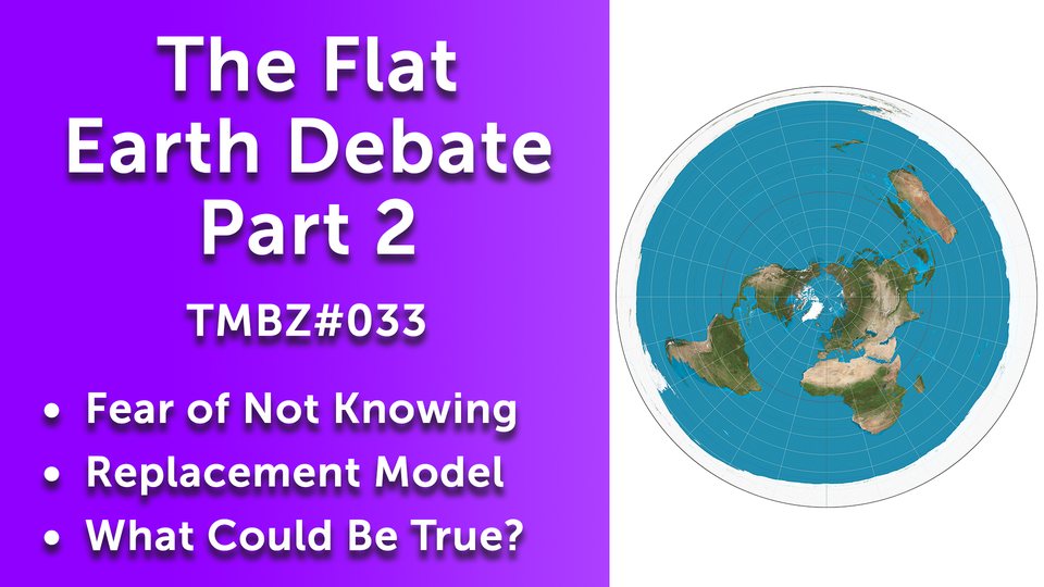 The Flat Earth Debate (Part 2)