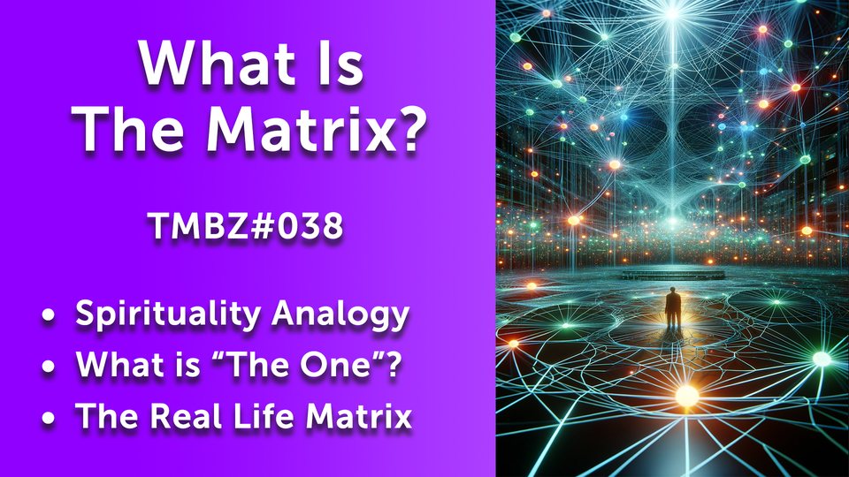 What Is The Matrix?